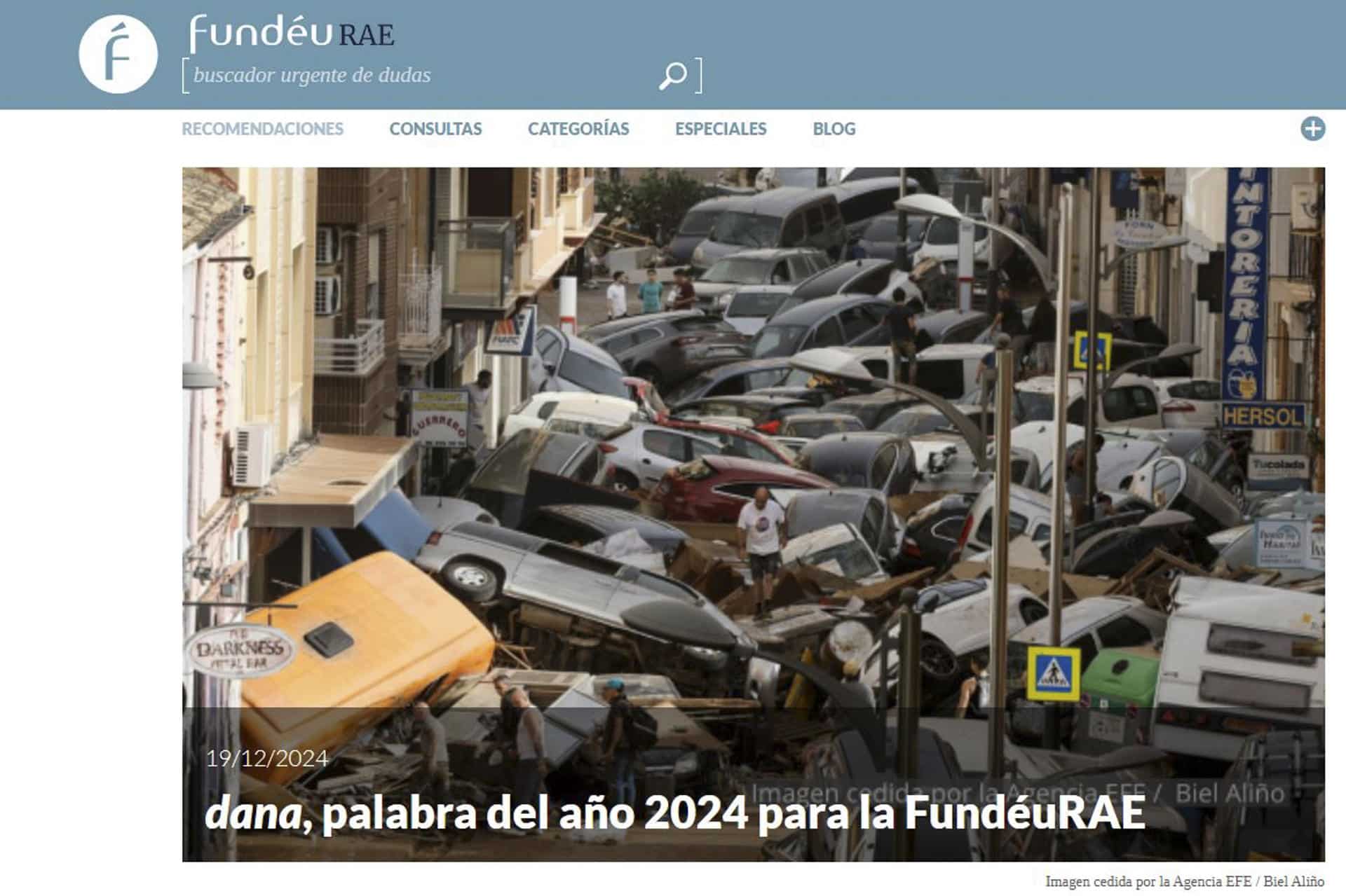 'Dana', elegida palabra del año 2024 por la FundéuRAE tras el fuerte temporal que causó al menos 231 muertos a finales de octubre en España y pérdidas materiales multimillonarias, como más de cien mil automóviles estropeados. EFE/FundéuRAE  *****SOLO USO EDITORIAL/SOLO DISPONIBLE PARA ILUSTRAR LA NOTICIA QUE ACOMPAÑA (CRÉDITO OBLIGATORIO) *****