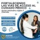 Organizan sesión informativa sobre acceso a cuidado médico